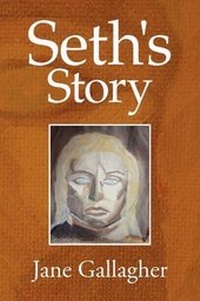 Enlarge image Cover: Seth's Story - Xlibris Corporation