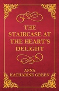 Abbildung von: The Staircase at the Heart's Delight - Read Books