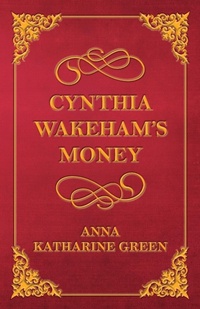 Abbildung von: Cynthia Wakeham's Money - Read Books