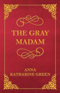 Abbildung von: The Gray Madam - Read Books