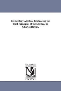 Abbildung von: Elementary Algebra - Scholarly Publishing Office, University of Michigan Library