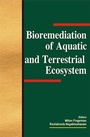 Cover: Bioremediation of Aquatic and Terrestrial Ecosystems - Science Publishers,U.S.