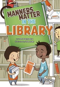 Enlarge image Cover: Manners Matter in the Library - Capstone Press