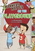 Cover: Manners Matter on the Playground - Capstone Press