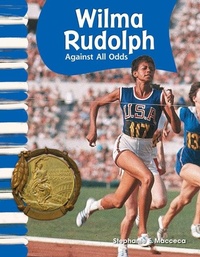 Enlarge image Cover: Wilma Rudolph - Teacher Created Materials, Inc