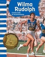 Cover: Wilma Rudolph - Teacher Created Materials, Inc