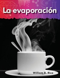 Abbildung von: La evaporacion - Teacher Created Materials, Inc