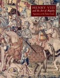 Cover: Henry VIII and the Art of Majesty - Yale University Press