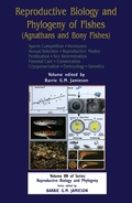 Cover: Reproductive Biology and Phylogeny of Fishes (Agnathans and Bony Fishes) - CRC Press