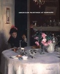 Cover: American Paintings at Harvard: Paintings, Watercolors, Pastels, and Stained Glass by Artists Born 1826-1856 Volume 2 - Yale University Press