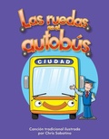 Cover: Las ruedas en el autobus - Teacher Created Materials, Inc