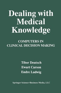 Enlarge image Cover: Dealing with Medical Knowledge - Kluwer Academic/Plenum Publishers