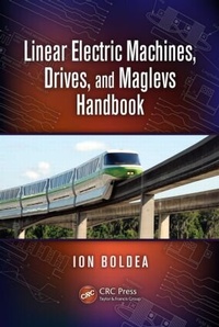 Enlarge image Cover: Linear Electric Machines, Drives, and MAGLEVs Handbook - CRC Press