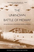 Cover: The Unknown Battle of Midway - Yale University Press