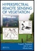 Cover: Hyperspectral Remote Sensing of Vegetation - CRC Press
