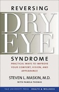 Cover: Reversing Dry Eye Syndrome - Yale University Press