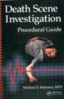 Cover: Death Scene Investigation Procedural Guide - CRC Press