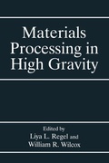 Cover: Materials Processing in High Gravity - Kluwer Academic / Plenum Publishers