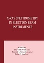 Cover: X-Ray Spectrometry in Electron Beam Instruments - Kluwer Academic/Plenum Publishers
