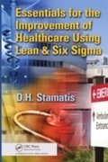 Cover: Essentials for the Improvement of Healthcare Using Lean & Six Sigma - Productivity Press