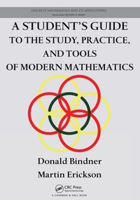 Enlarge image Cover: A Student's Guide to the Study, Practice, and Tools of Modern Mathematics - Chapman & Hall/CRC