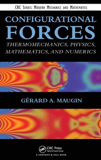 Enlarge image Cover: Configurational Forces - Chapman & Hall/CRC