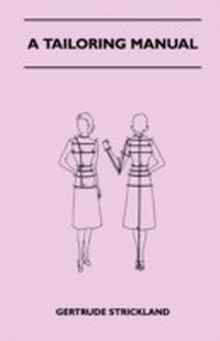Abbildung von: A Tailoring Manual - Read Books Ltd.