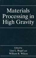 Cover: Materials Processing in High Gravity - Springer