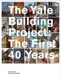 Cover: The Yale Building Project - Yale University Press