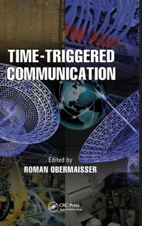 Abbildung von: Time-Triggered Communication - CRC Press