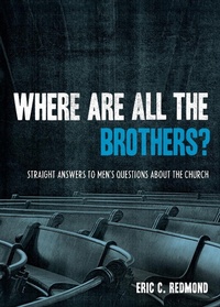 Enlarge image Cover: Where Are All the Brothers? - Crossway Books