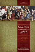 Cover: Come, Thou Long-Expected Jesus - Crossway Books