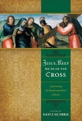 Cover: Jesus, Keep Me Near the Cross - Crossway Books