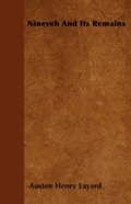 Cover: Nineveh And Its Remains - Read Books Ltd.