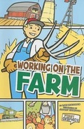 Cover: First Graphics My Community Working on the Farm - Capstone Press