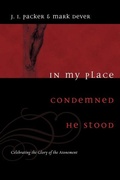 Cover: In My Place Condemned He Stood - Crossway Books
