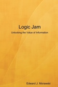 Bild: Logic Jam - Unlocking the Value of Information - Lulu.com