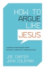 Cover: How to Argue like Jesus - Crossway Books