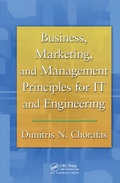 Cover: Business, Marketing, and Management Principles for IT and Engineering - Auerbach