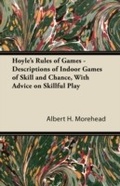 Cover: Hoyle's Rules of Games - Descriptions of Indoor Games of Skill and Chance, with Advice on Skillful Play - Read Books Ltd.