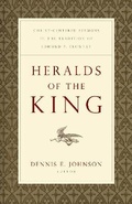 Cover: Heralds of the King - Crossway Books