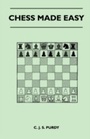 Cover: Chess Made Easy - Read Books Ltd.