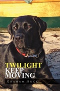 Cover: Twilight Keep Moving - Xlibris