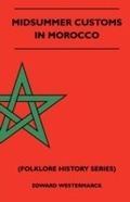 Cover: Midsummer Customs in Morocco (Folklore History Series) - Read Books Ltd.