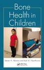 Cover: Bone Health in Children - CRC Press