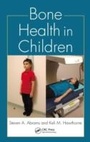 Cover: Bone Health in Children - CRC Press