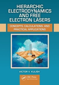 Abbildung von: Hierarchic Electrodynamics and Free Electron Lasers - CRC Press
