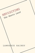 Cover: Revisiting "The Waste Land" - Yale University Press