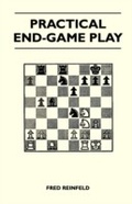 Cover: Practical End-Game Play - Read Books Ltd.