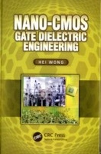 Abbildung von: Nano-CMOS Gate Dielectric Engineering - CRC Press